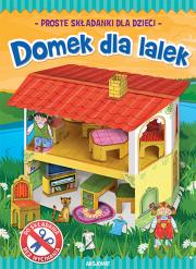 Zrobię to sam. Domek dla lalek. Autor: Opracowanie zbiorowe. Dadada.pl Okładka książki Zrobię to sam. Domek dla lalek