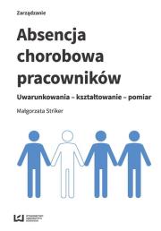 Absencja chorobowa pracowników. Autor: Małgorzata Striker. Dadada.pl Okładka książki Absencja chorobowa pracowników