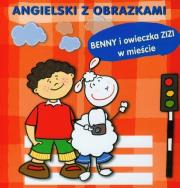 Benny i owieczka Zizi w mieście. Wydawca: Book House. Dadada.pl Opakowanie Benny i owieczka Zizi w mieście