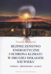 Okładka książki Bezpieczeństwo energetyczne i ochrona klimatu...