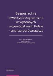 Opakowanie Bezpośrednie inwestycje zagraniczne w wybranych województwach Polski - analiza porównawcza