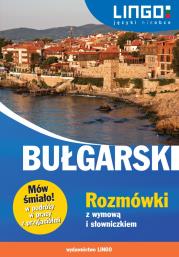 Bułgarski. Rozmówki z wymową i słowniczkiem. Autor: Sawow Sergiej, Sawow Barbara. Dadada.pl Okładka książki Bułgarski. Rozmówki z wymową i słowniczkiem