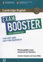 Okładka książki Cambridge English Exam Booster for Key and Key for Schools with Answer Key with Audio Photocopiable Exam Resources for Teachers