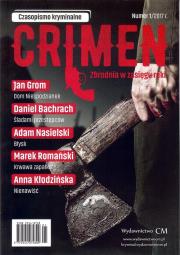Crimen Zbrodnia w zasięgu ręki Nr 1/2017. Wydawca: Ciekawe Miejsca. Dadada.pl Opakowanie Crimen Zbrodnia w zasięgu ręki Nr 1/2017