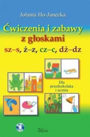 Okładka książki Ćwiczenia i zabawy z głoskami sz-s, ż-z, cz-c...
