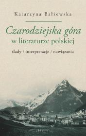 Okładka książki Czarodziejska góra w literaturze polskiej