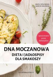 Dna moczanowa Dieta i jadłospisy dla smakoszy. Autor: Beata Cieślowska, Majewski Marcin. Dadada.pl Okładka książki Dna moczanowa Dieta i jadłospisy dla smakoszy