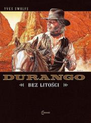 Durango 13. Bez litości. Autor: Swolfs Yves. Dadada.pl Okładka książki Durango 13. Bez litości