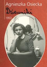 Dzienniki 1953. Autor: Agnieszka Osiecka. Dadada.pl Okładka książki Dzienniki 1953