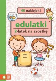 Edulatki 2-latek na szóstkę. Autor: Opracowanie zbiorowe. Dadada.pl Okładka książki Edulatki 2-latek na szóstkę