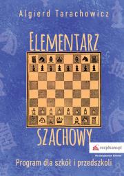 Elementarz szachowy. Autor: Algierd Tarachowicz. Dadada.pl Okładka książki Elementarz szachowy