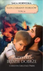 Okładka książki Elen z krainy fiordów Tom 34 Wszystko będzie dobrze