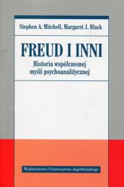 Freud i inni Historia współczesnej myśli psychoanalitycznej. Autor: Stephen A. Mitchell, Margaret J. Black. Dadada.pl Okładka książki Freud i inni Historia współczesnej myśli psychoanalitycznej