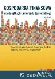Gospodarka finansowa w jednostkach samorządu..... Autor: Brzozowska Krystyna, Gorzałczyńska-Koczkodaj Małgorzata. Dadada.pl Okładka książki Gospodarka finansowa w jednostkach samorządu....