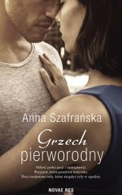 Grzech pierworodny. Autor: Szafrańska Anna. Dadada.pl Okładka książki Grzech pierworodny