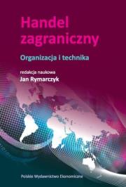 Handel zagraniczny.. Autor: Jan Rymarczyk. Dadada.pl Okładka książki Handel zagraniczny.