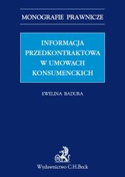 Okładka książki Informacja przedkontraktowa w umowach konsumenckich