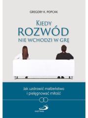 Okładka książki Kiedy rozwód nie wchodzi w grę