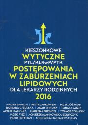 Kieszonkowe wytyczne PTL/KLRwP/PTK postępowania w zaburzeniach lipidowych dla lekarzy rodzinnych 2016. Autor: Maciej Banach (red.), Jankowski Piotr, Jóźwiak Jacek. Dadada.pl Okładka książki Kieszonkowe wytyczne PTL/KLRwP/PTK postępowania w zaburzeniach lipidowych dla lekarzy rodzinnych 2016