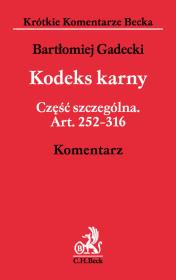 Okładka książki Kodeks karny Część szczególna Komentarz KKB Art. 252-316. Komentarz