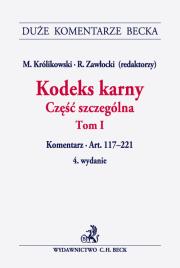 Kodeks karny Część szczególna t.1 DużeKomBe w2. Autor:   Praca zbiorowa. Dadada.pl Okładka książki Kodeks karny Część szczególna t.1 DużeKomBe w2
