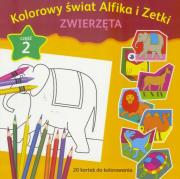 Okładka książki Kolorowy świat Alfika i Zetki Zwierzęta