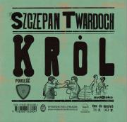 Król (audiobook). Autor: Szczepan Twardoch. Dadada.pl Okładka książki Król (audiobook)