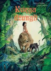 Księga dżungli. Autor: Quentin Greban (ilustr.), Rudyard Kipling. Dadada.pl Okładka książki Księga dżungli