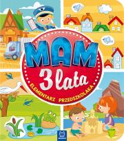 Okładka książki Mam 3 lata. Elementarz przedszkolaka