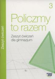 Matematyka GIM 3 Policzmy to razem ćw NE. Autor: Janowicz Jerzy. Dadada.pl Okładka książki Matematyka GIM 3 Policzmy to razem ćw NE