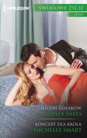 Milion dolarów Koncert dla/Światowe Duo. Autor: Yates Maisey, Smart Michelle. Dadada.pl Okładka książki Milion dolarów Koncert dla/Światowe Duo