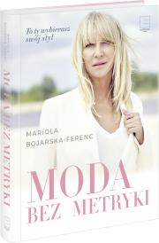 Moda bez metryki. Autor: Mariola  Bojarska-Ferenc. Dadada.pl Okładka książki Moda bez metryki
