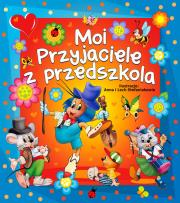 Okładka książki Moi przyjaciele z przedszkola (Stefaniakowie)