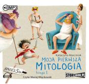 Moja pierwsza mitologia Księga 1 - Audiobook. Autor: Marciniak Katarzyna. Dadada.pl Okładka książki Moja pierwsza mitologia Księga 1 - Audiobook
