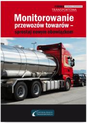 Okładka książki Monitorowanie przewozów towarów - sprostaj nowym obowiązkom