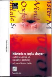Mówienie w języku obcym - skuteczne uczenie się, nauczanie i ocenianie. Wydawca: PWSZ. Dadada.pl Opakowanie Mówienie w języku obcym - skuteczne uczenie się, nauczanie i ocenianie