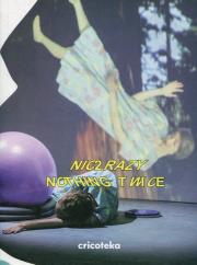 Nic 2 razy Nothing twice. Wydawca: Cricoteka. Dadada.pl Opakowanie Nic 2 razy Nothing twice