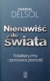 Nienawiść do świata. Autor: Delsol Chantal. Dadada.pl Okładka książki Nienawiść do świata