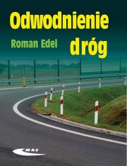 Odwodnienie dróg. Autor: Edel Roman. Dadada.pl Okładka książki Odwodnienie dróg