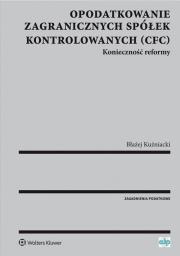 Okładka książki Opodatkowanie zagranicznych spółek kontrolowanych (CFC)