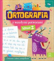 Okładka książki Ortografia z wesołymi potworami klasa 2