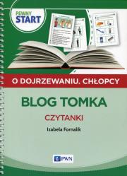 Pewny start O dojrzewaniu Chłopcy Blog Tomka Czytanki. Autor: Izabela Fornalik. Dadada.pl Okładka książki Pewny start O dojrzewaniu Chłopcy Blog Tomka Czytanki