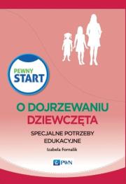 Pewny start O dojrzewaniu Dziewczęta. Autor: Izabela Fornalik. Dadada.pl Okładka książki Pewny start O dojrzewaniu Dziewczęta