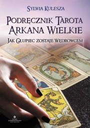 Okładka książki Podręcznik tarota. Arkana wielkie