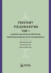 Okładka książki Podstawy pielęgniarstwa. Tom 1 