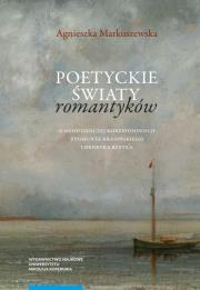Okładka książki Poetyckie światy romantyków