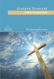 Okładka książki Pomóż mi Panie Boże