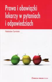 Okładka książki Prawa i obowiązki lekarzy w pytaniach i odpowiedziach