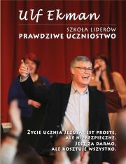 Prawdziwe Uczniostwo CD. Autor: Ulf Ekman. Dadada.pl Okładka książki Prawdziwe Uczniostwo CD