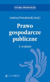 Prawo gospodarcze publiczne. Autor: Andrzej Powałowski (red.). Dadada.pl Okładka książki Prawo gospodarcze publiczne